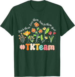TK Team Appreciation Week Teacher Back to School T-Shirt - T-Shirt | Forest