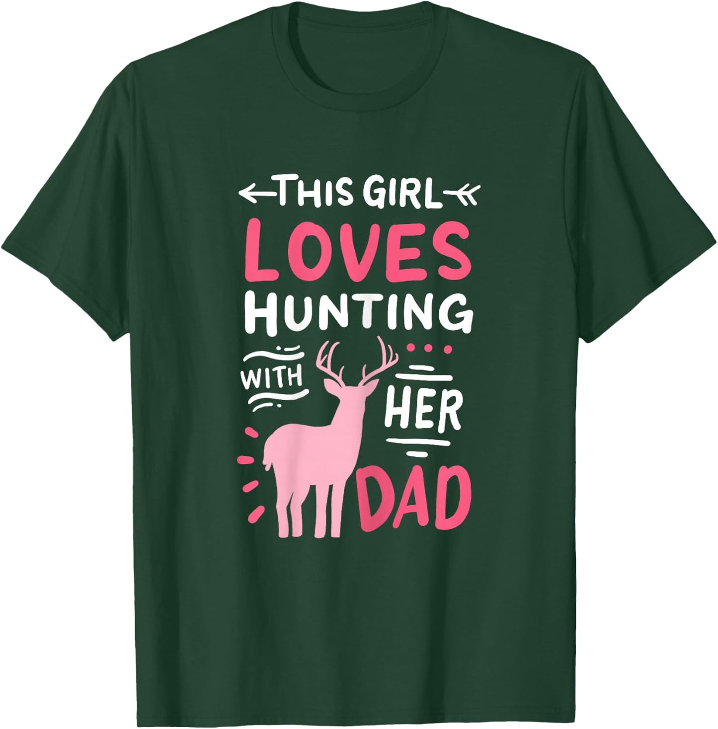 Hunting Girl with Her Dad Father's Day T-Shirt - T-Shirt | Forest