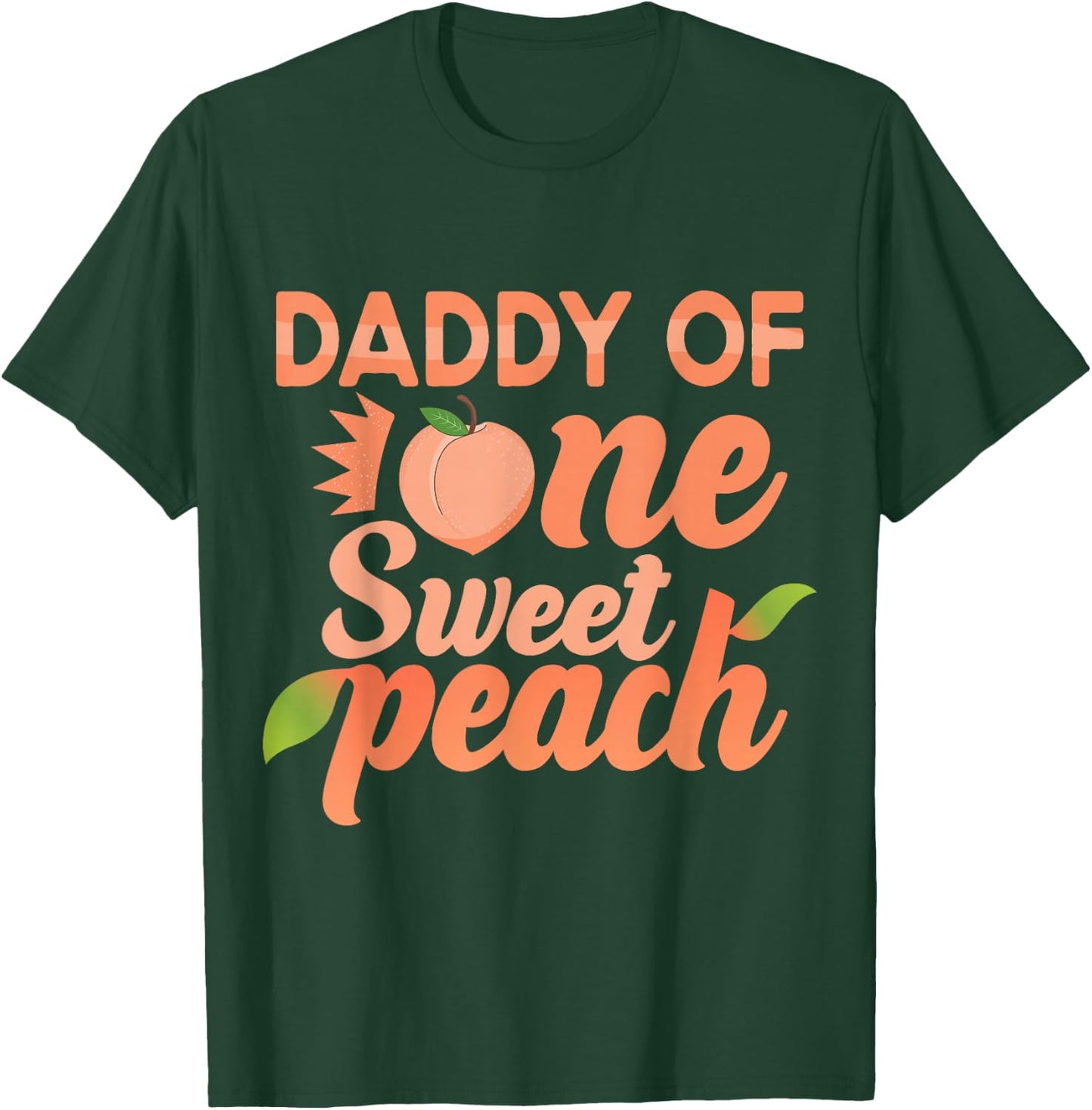 Daddy First Birthday One Sweet Peach Bday Family Matching T-Shirt - T-Shirt | Forest