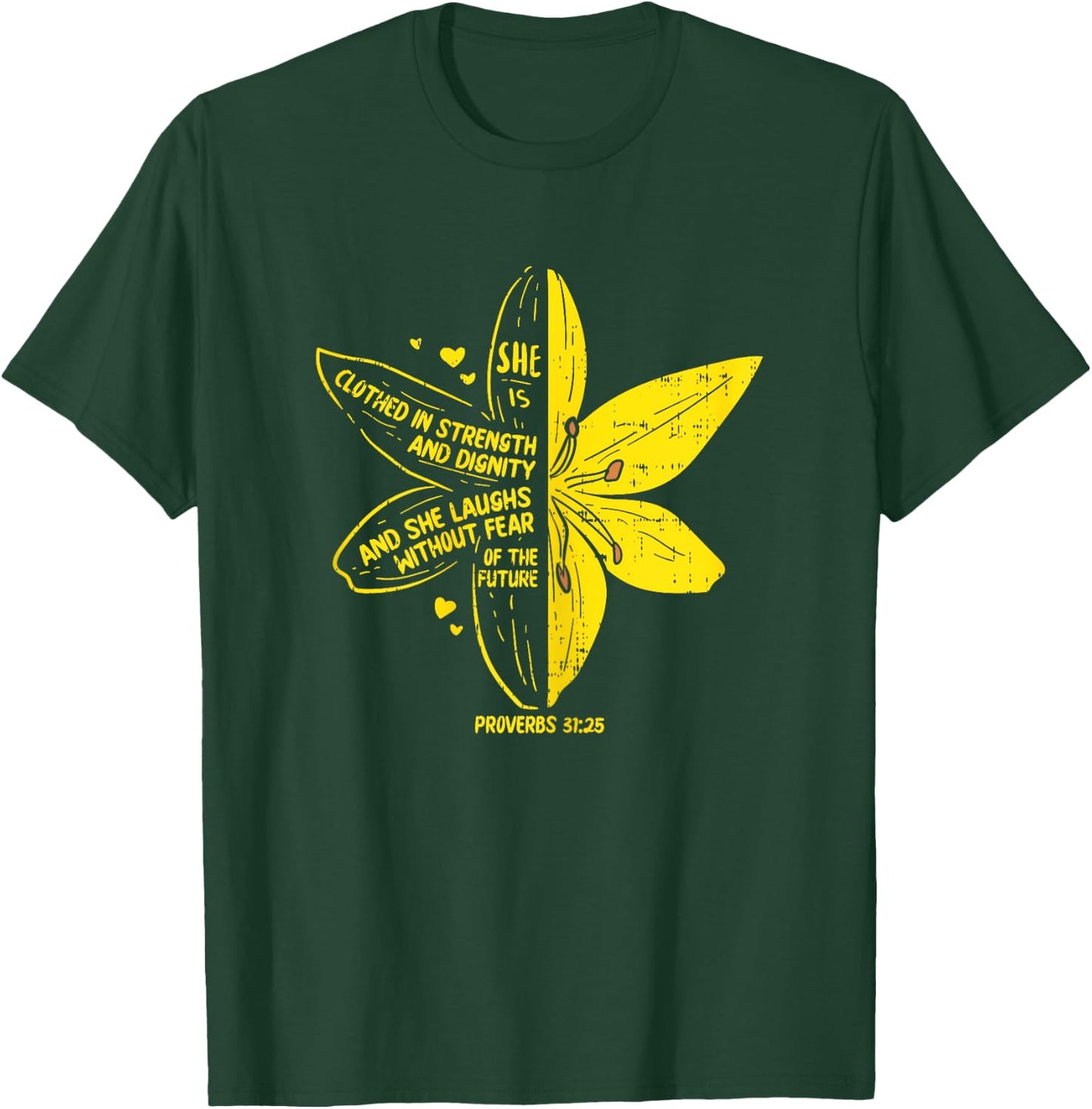 She's Clothed Strength Verse Bible Jesus God Christian Gift T-Shirt - T-Shirt | Forest