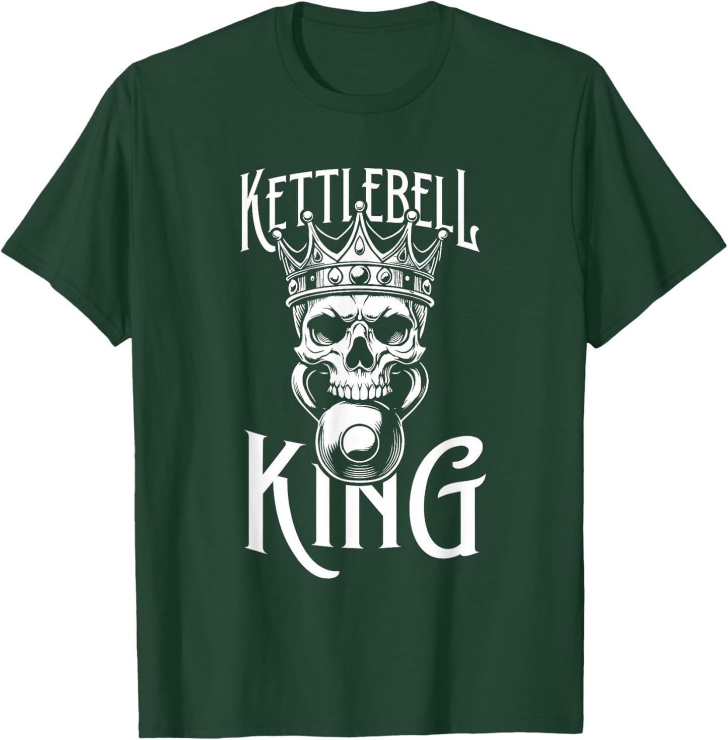 Kettebell Skull Workout Exercise Kettleball Kettlebell King T-Shirt - T-Shirt | Forest