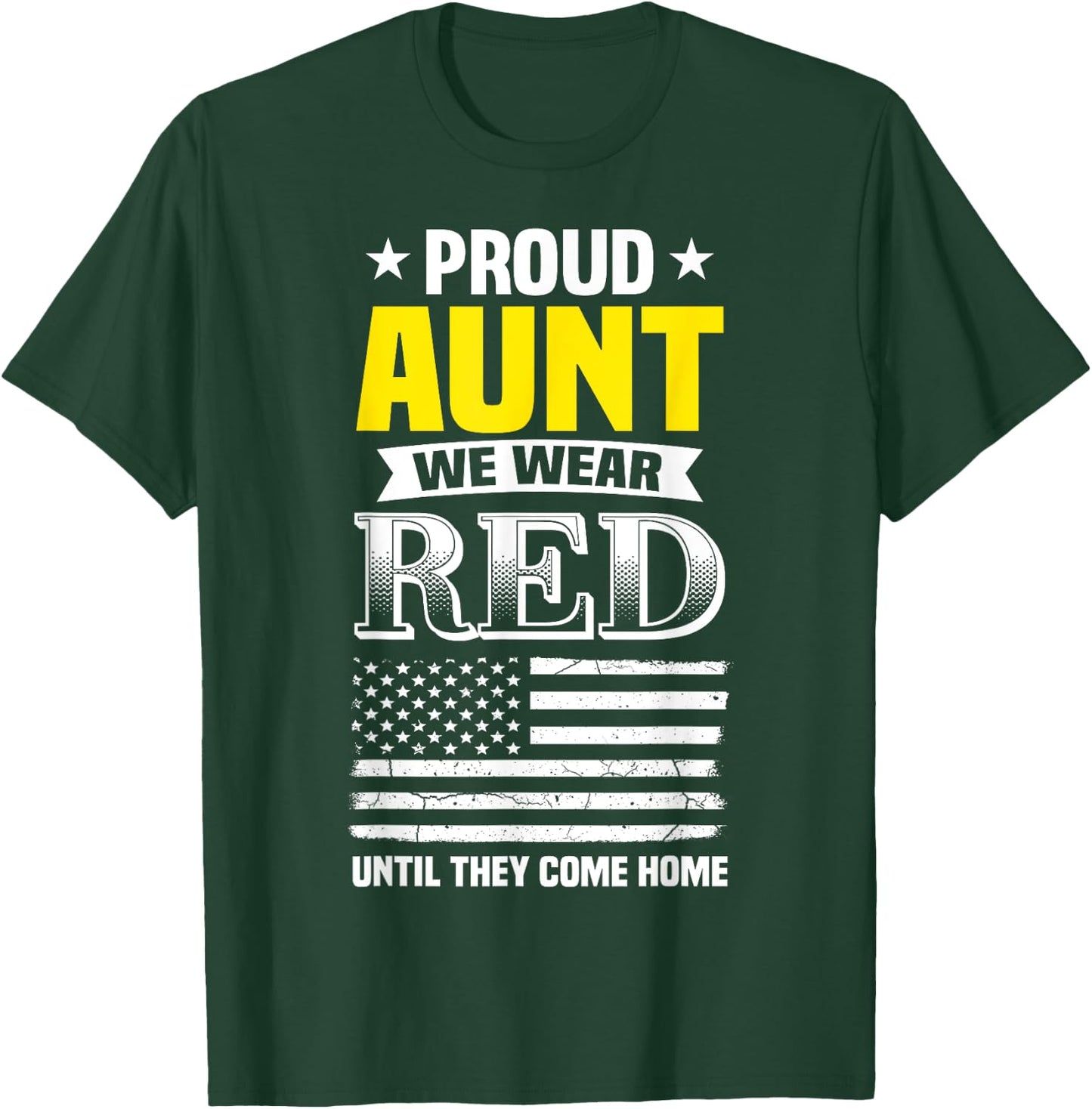 Proud Aunt Of Deployed Nephew Red Friday Family Shirt T-Shirt - T-Shirt | Forest