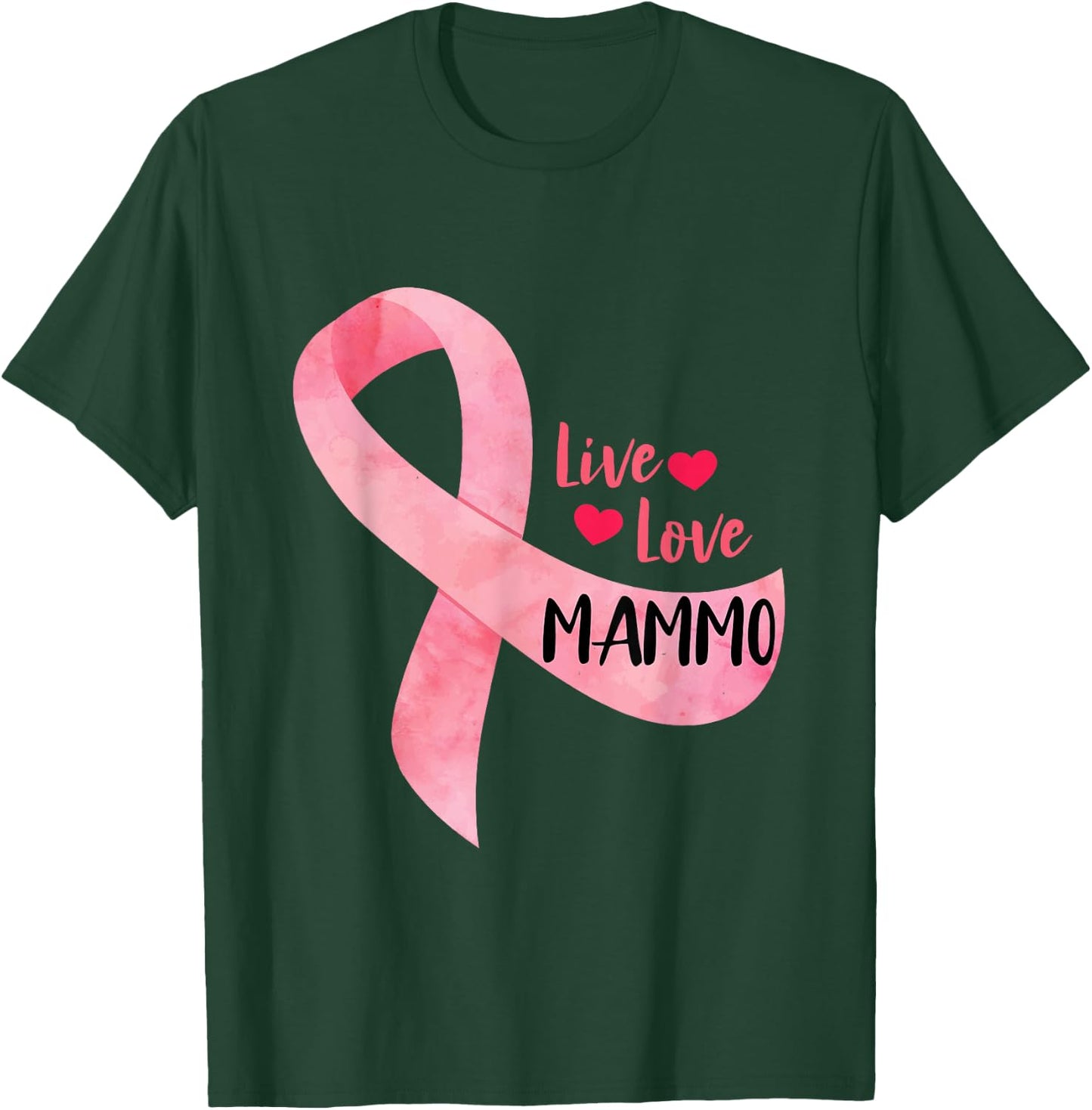 Live Love Mammo Pink Ribbon Mammo Technologist Appreciation T-Shirt - T-Shirt | Forest