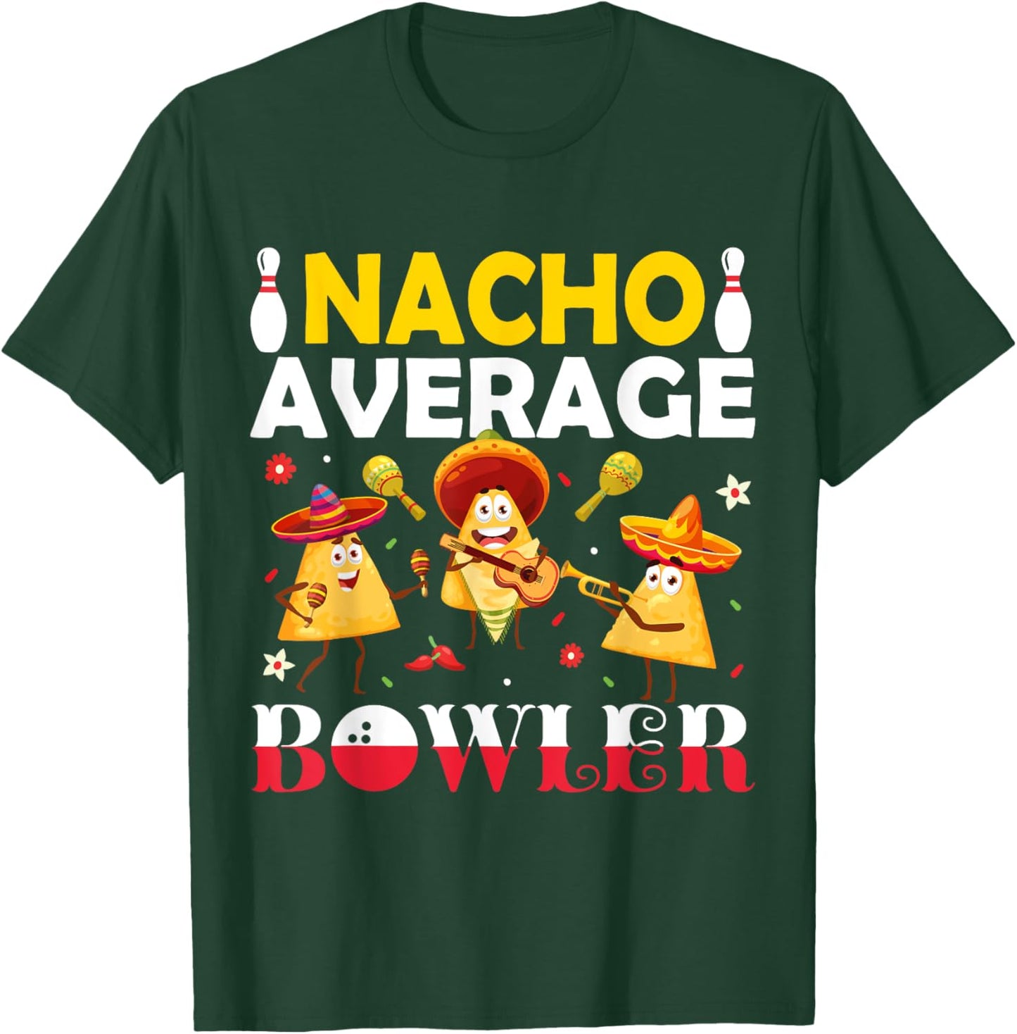 Nacho Average Bowler Mexican Fiesta Cinco de Mayo Moustache T-Shirt - T-Shirt | Forest