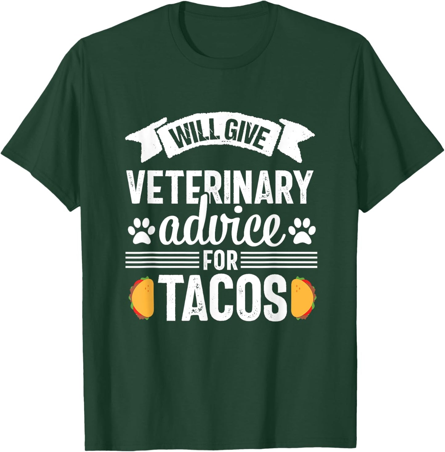 Funny Vet Tech Tacos Veterinary Assistant Animal Lover T-Shirt - T-Shirt | Forest