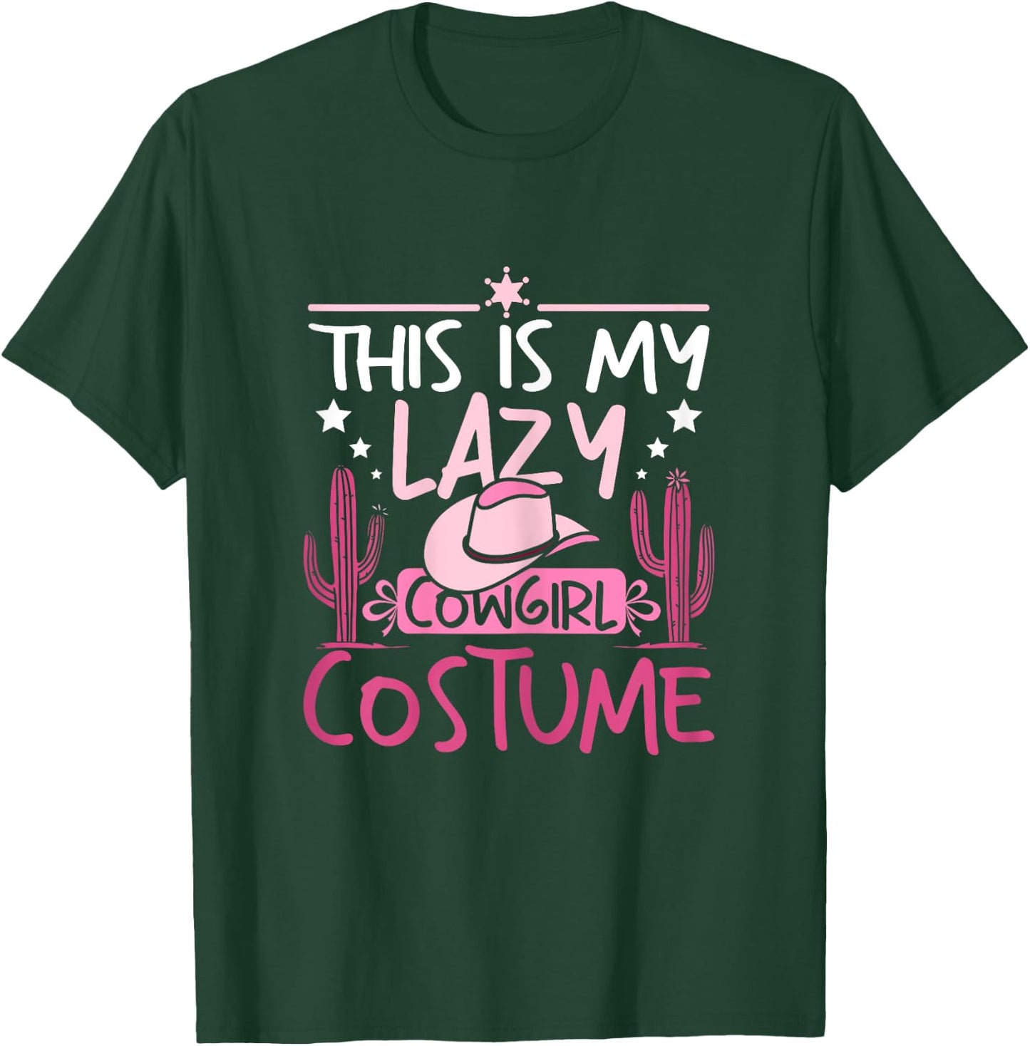 Pink Western this is my lazy cowgirl costume T-Shirt - T-Shirt | Forest