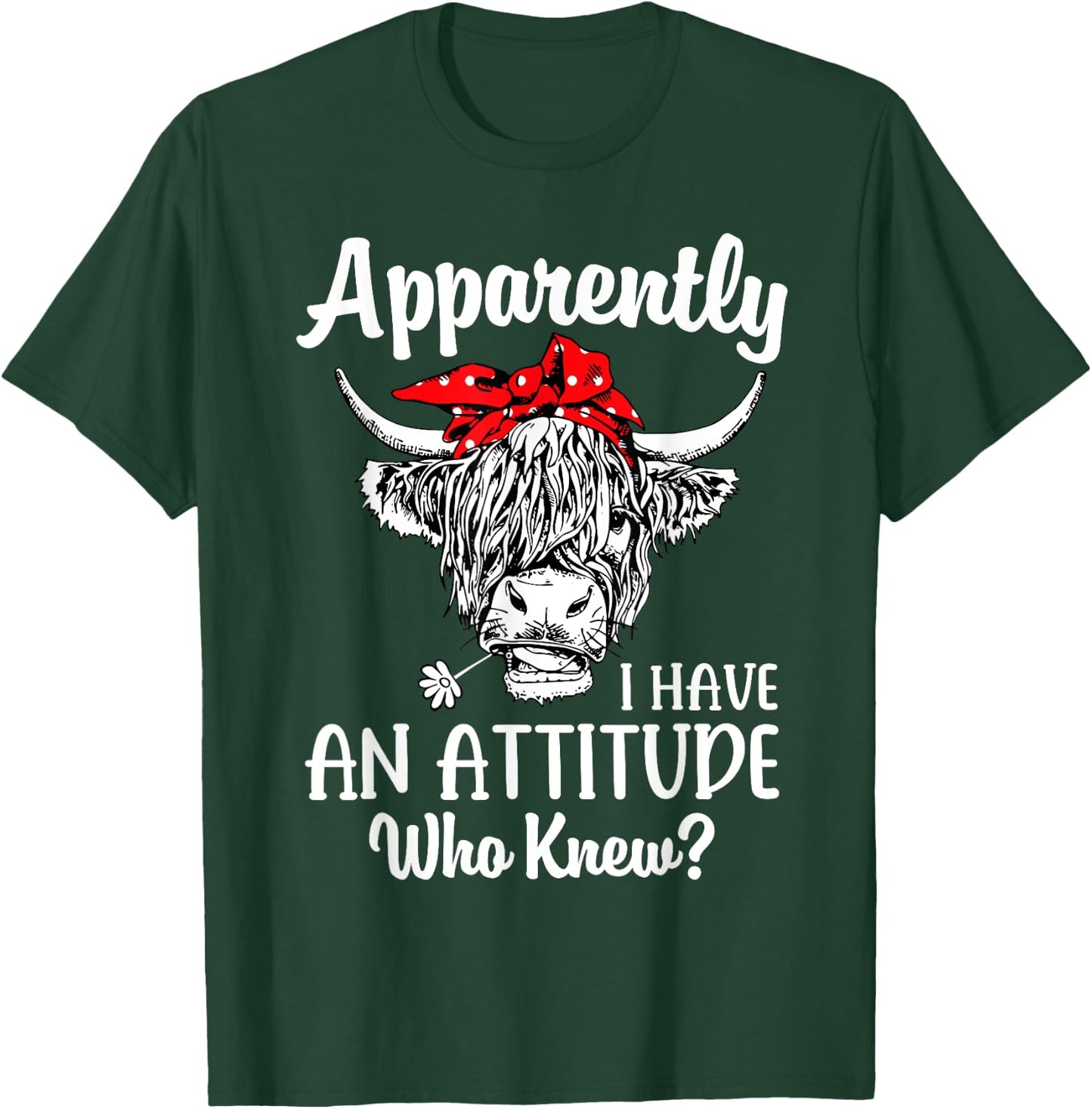 Bleached Highland Cow Apparently I Have An Attitude Who Knew T-Shirt - T-Shirt | Forest