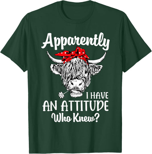 Bleached Highland Cow Apparently I Have An Attitude Who Knew T-Shirt - T-Shirt | Forest