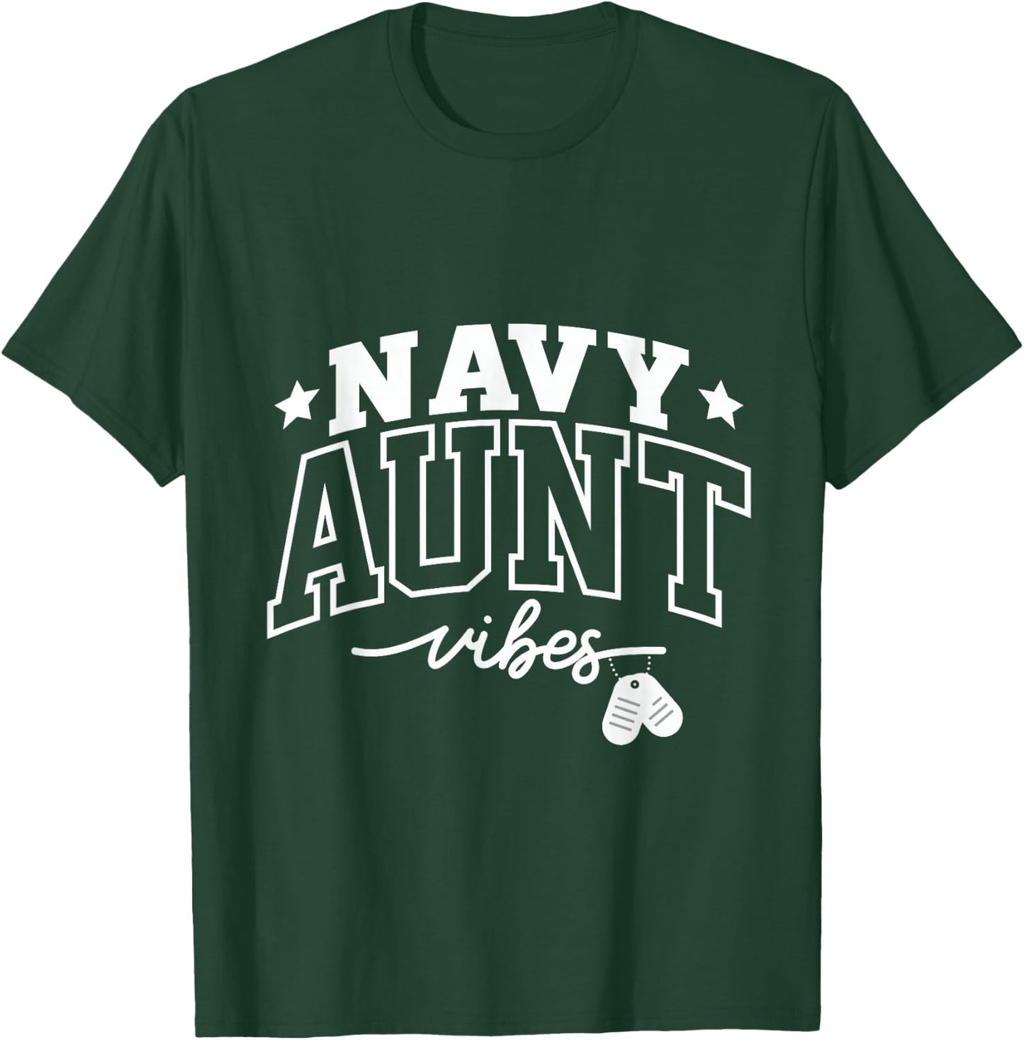 Navy Aunt Vibes: Proud Support and Strength T-Shirt - T-Shirt | Forest