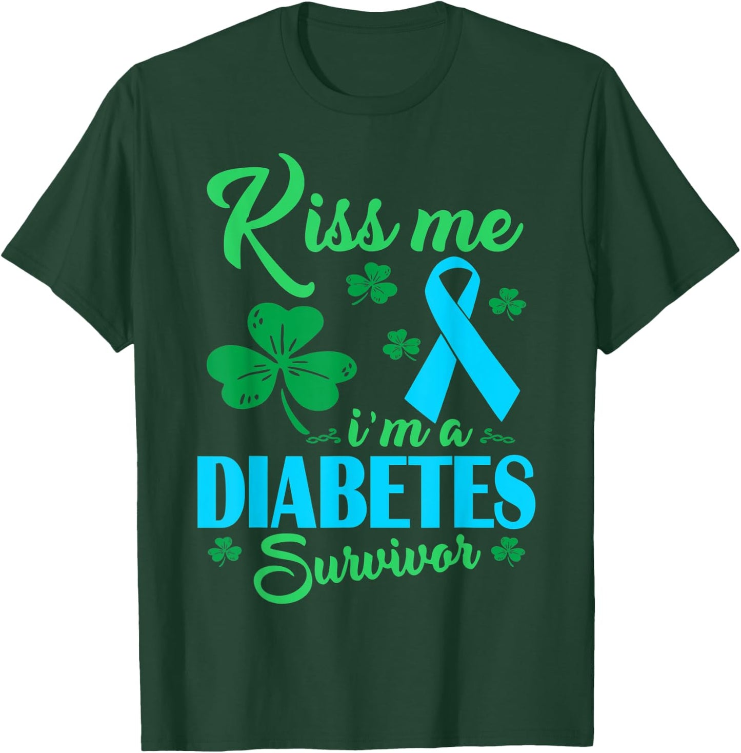 Kiss Me Im Diabetes Survivor St Patrick Day Gift T-Shirt - T-Shirt | Forest