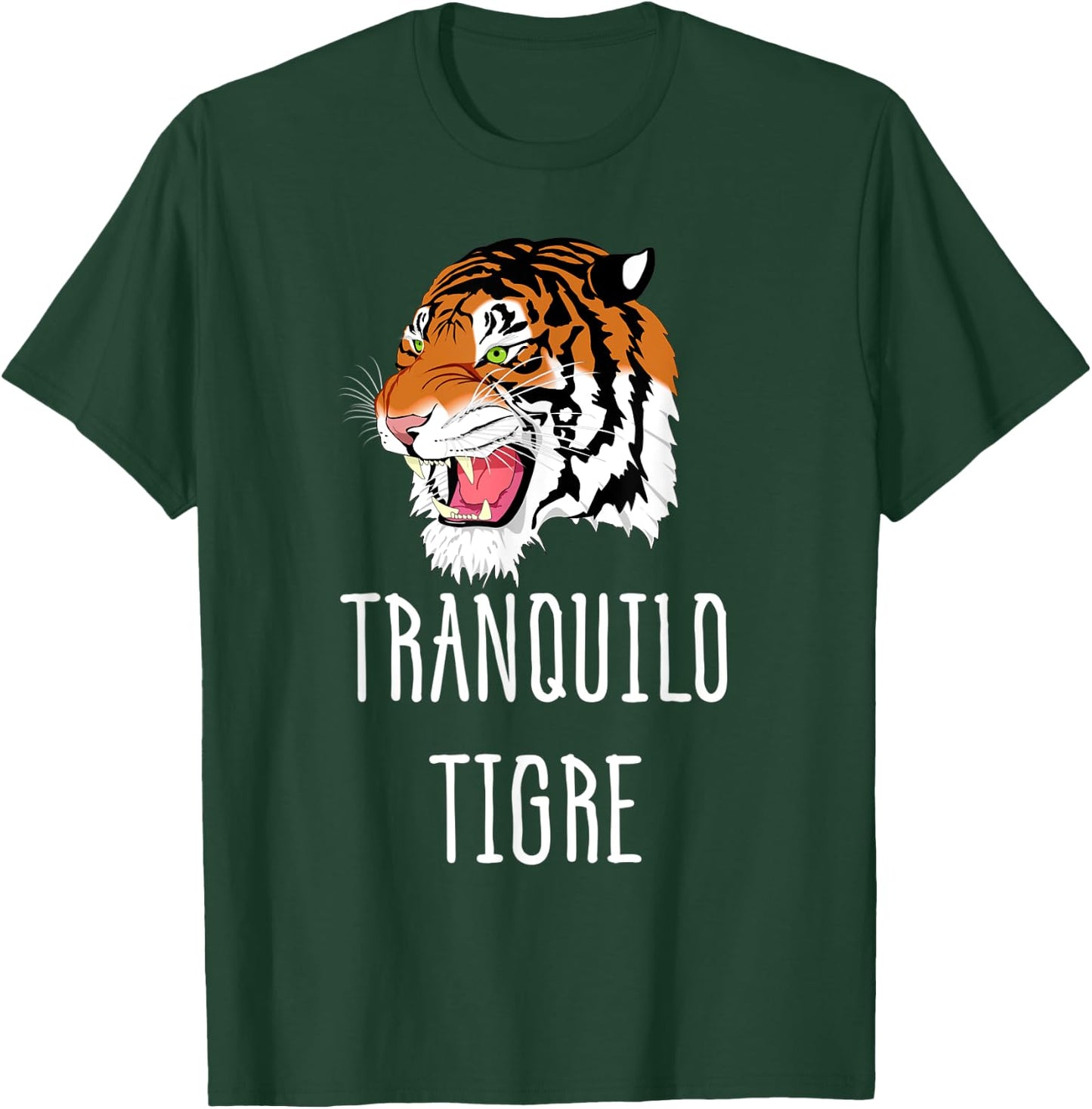 Tranquilo Tigre Take it Easy Tiger Spanish T-Shirt - T-Shirt | Forest