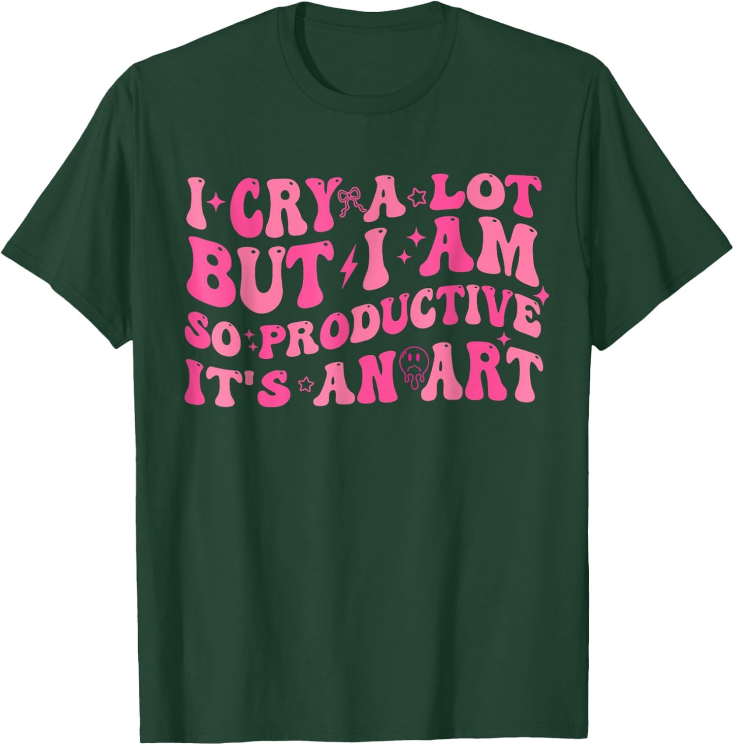Retro I Cry A Lot But I Am So Productive Funny Trending Meme T-Shirt - T-Shirt | Forest