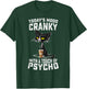 Black Cat Today's Mood Cranky With A Touch Of Psycho T-Shirt - T-Shirt | Forest