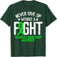 Green Ribbon Without Fight Traumatic Brain Injury Awareness T-Shirt - T-Shirt | Forest