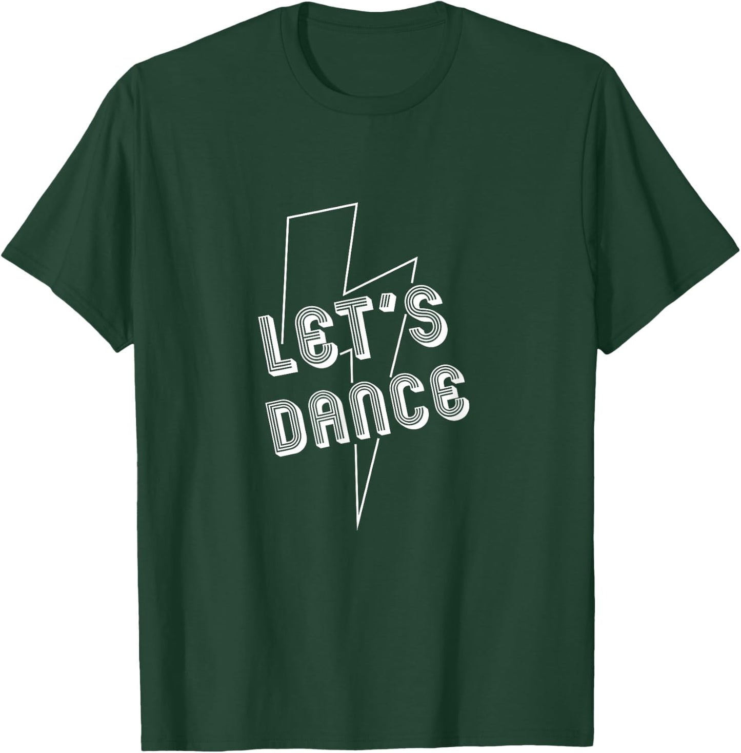 Fun Let's Dance Dancer Choreographer Teacher Lighting Bolt T-Shirt - T-Shirt | Forest