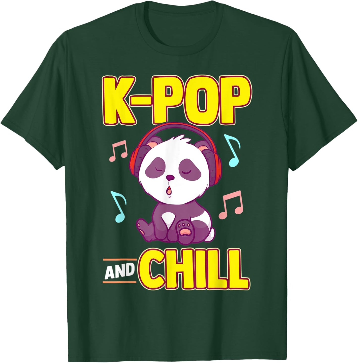 K-POP And Chill Music Lover Korean Panda Merchandise Gift T-Shirt - T-Shirt | Forest