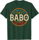 BABO The Legend The Man, Funny BABO Fathers Day T-Shirt - T-Shirt | Forest