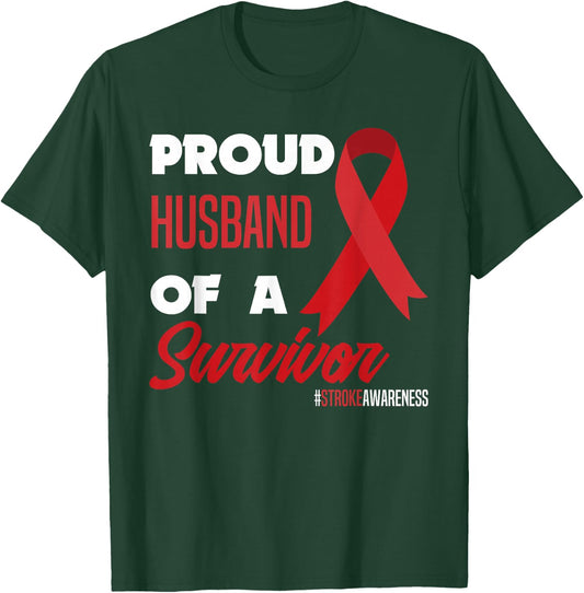 Proud Husband Of A Survivor Stroke Warrior Stroke Awareness T-Shirt - T-Shirt | Forest