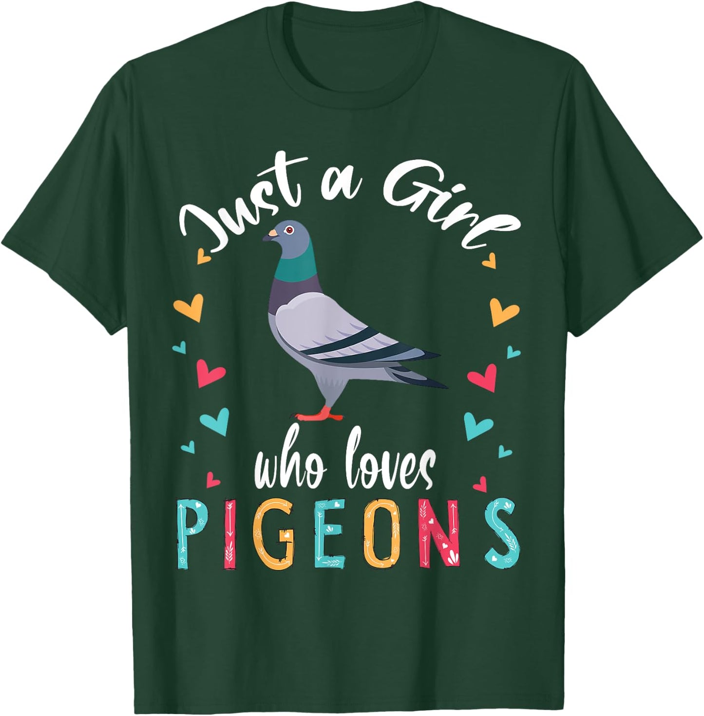 Just A Girl Who Loves Pigeons Cute Pigeon Bird Lover T-Shirt - T-Shirt | Forest