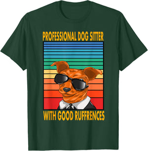Professional Dog Sitter With Good Ruffrences Women Kids T-Shirt - T-Shirt | Forest