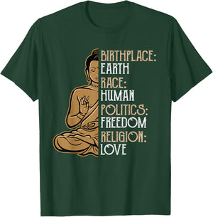 Religious Political Statement Birthplace Earth Race Human Buddha Peace Spiritual Gift T-Shirt - T-Shirt | Forest