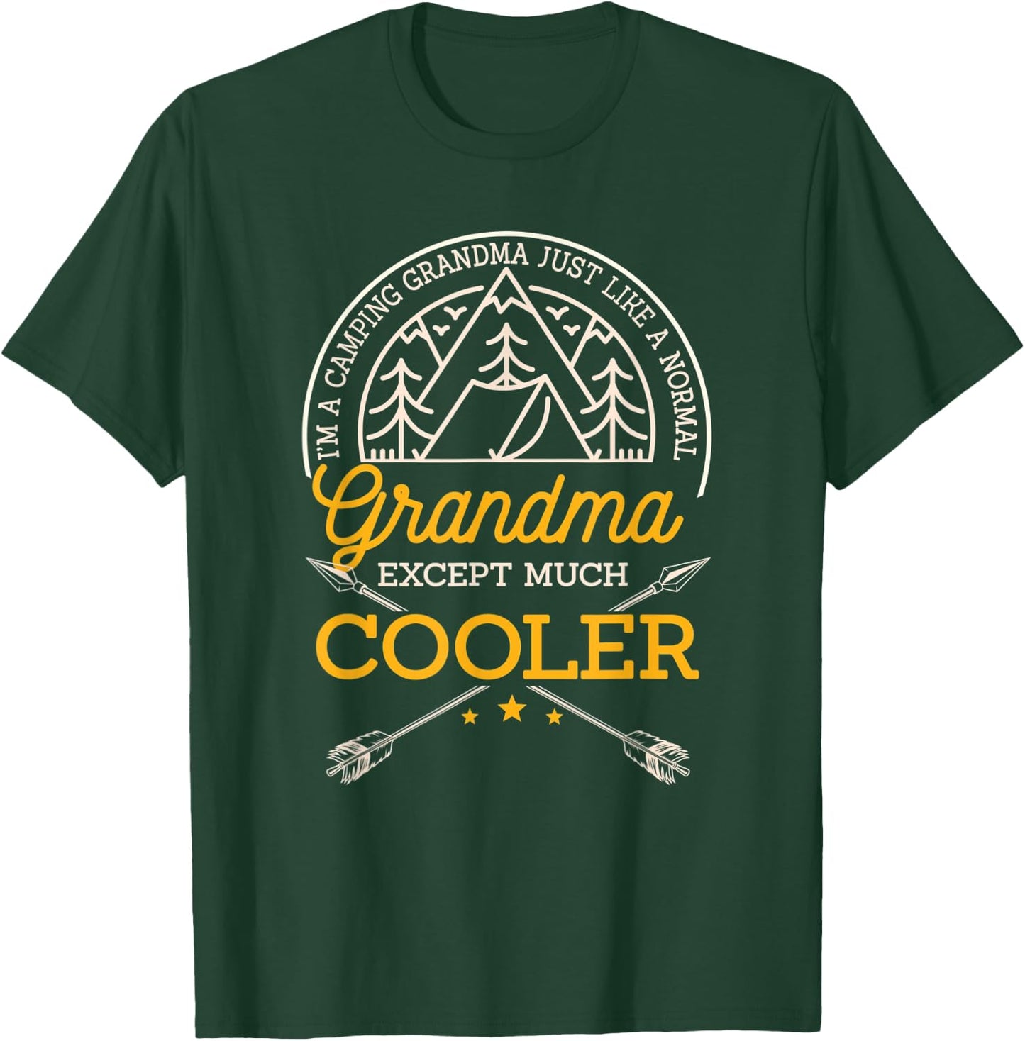 I'm A Camping Grandma Just Like A Normal Grandma Only Cooler T-Shirt - T-Shirt | Forest
