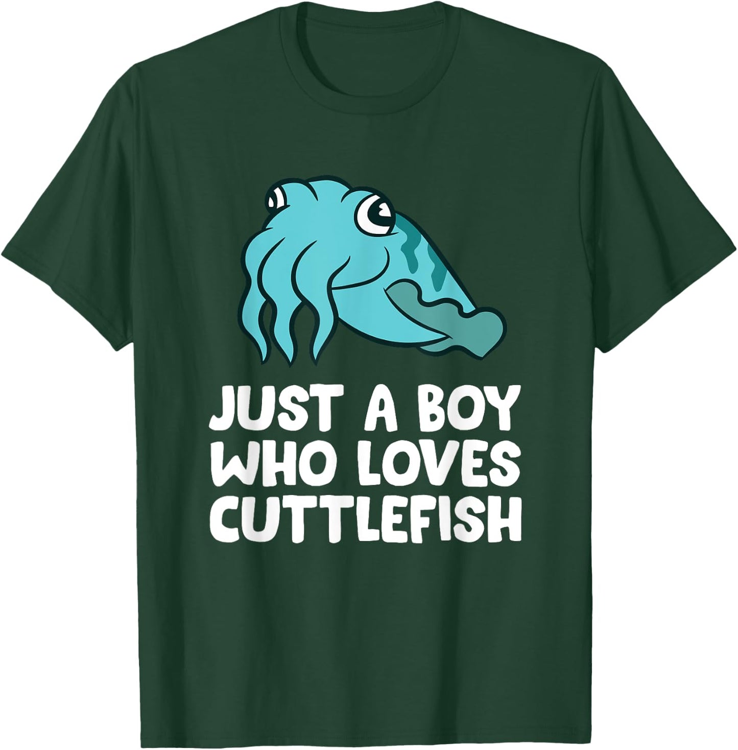 Just a Boy Who Loves Cuttlefish T-Shirt - T-Shirt | Forest