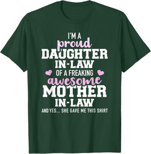 Proud daughter-in-law of a freaking awesome mother-in-law T-Shirt - T-Shirt | Forest
