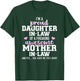 Proud daughter-in-law of a freaking awesome mother-in-law T-Shirt - T-Shirt | Forest