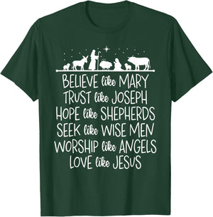 Believe Like Mary Trust Like Joseph Praying Christmas Hopes T-Shirt - T-Shirt | Forest