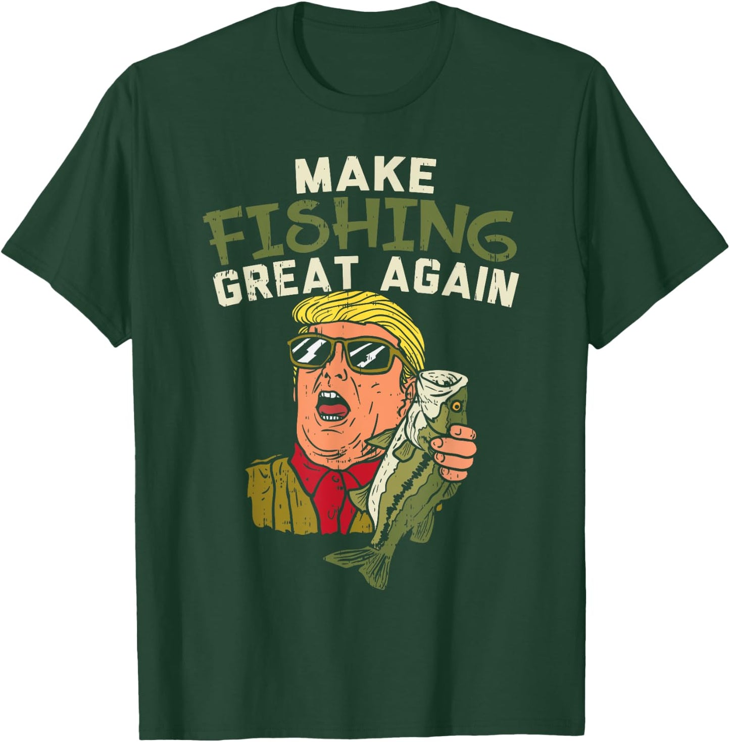 Make Fishing Great Again Trump Funny Fisherman Angler Gift T-Shirt - T-Shirt | Forest