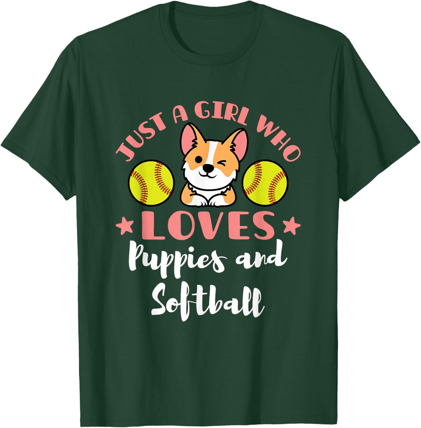 Just a Girl Who Loves Puppies and Softball T-Shirt - T-Shirt | Forest
