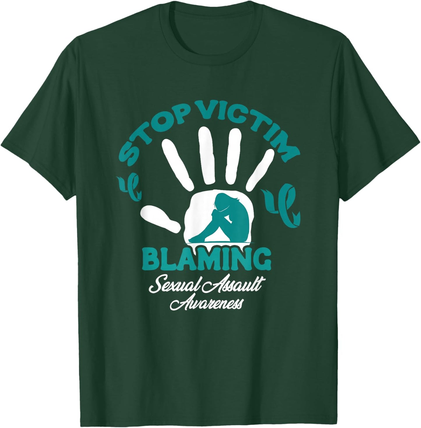 Stop Victim Blaming Violence Sexual Assault Awareness Month T-Shirt - T-Shirt | Forest