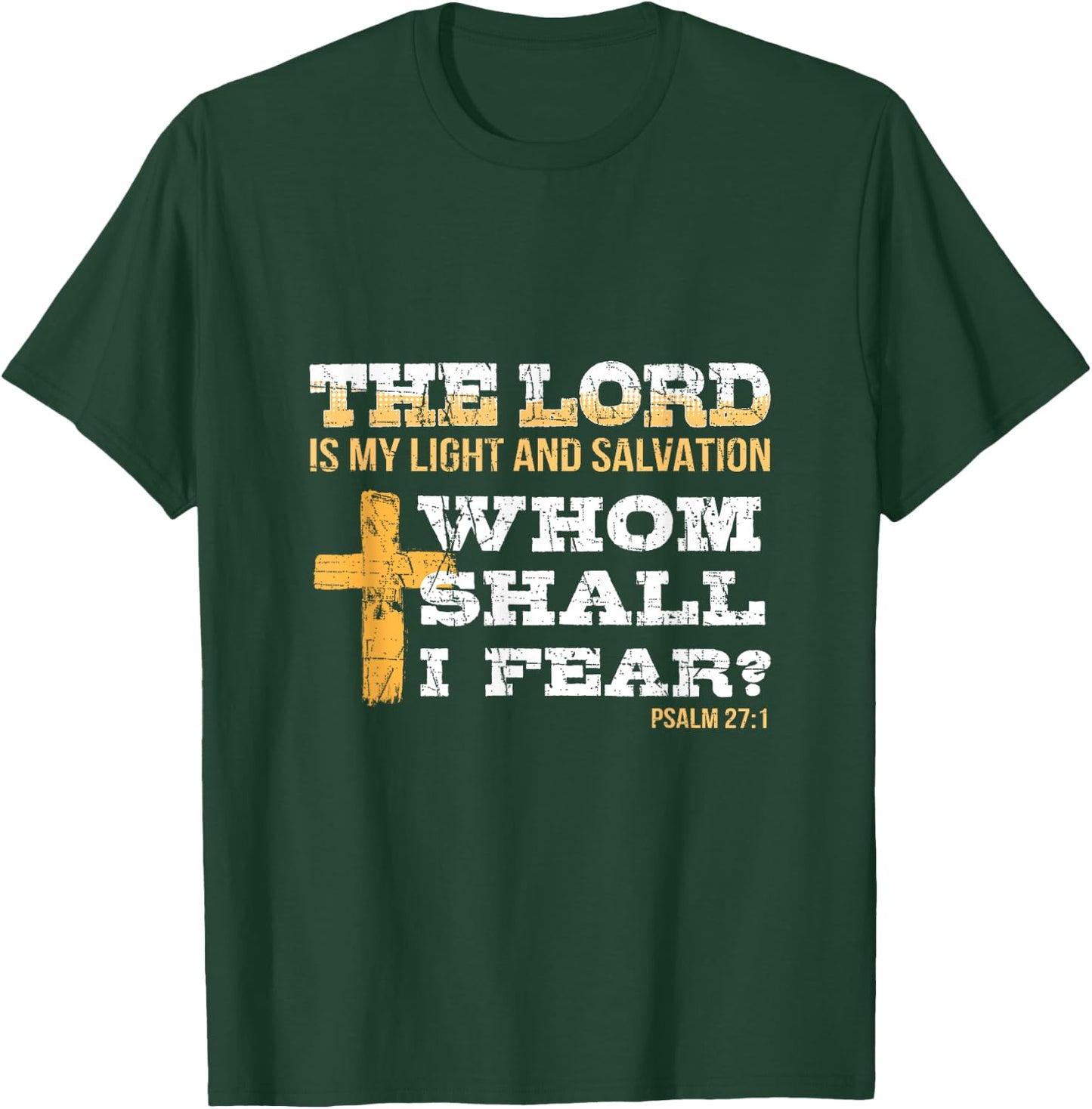Bible Psalm 27:1 Religious Items Patriotic Christian Cross T-Shirt - T-Shirt | Forest