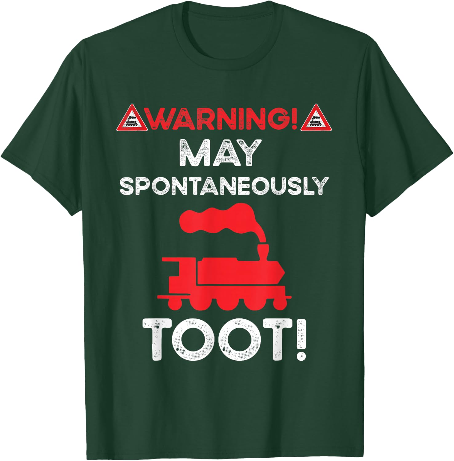 Warning May Spontaneously Talk Trains Sorry I Tooted Train T-Shirt - T-Shirt | Forest