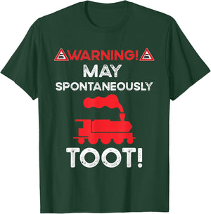 Warning May Spontaneously Talk Trains Sorry I Tooted Train T-Shirt - T-Shirt | Forest