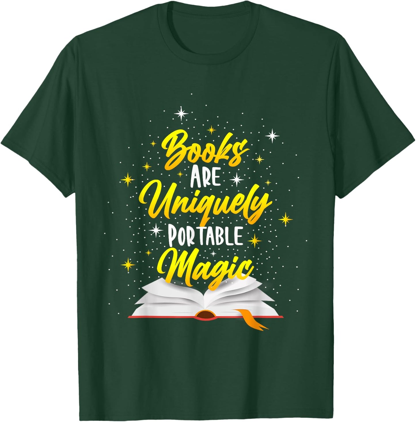 Books Are Uniquely Portable Magic T-Shirt - T-Shirt | Forest