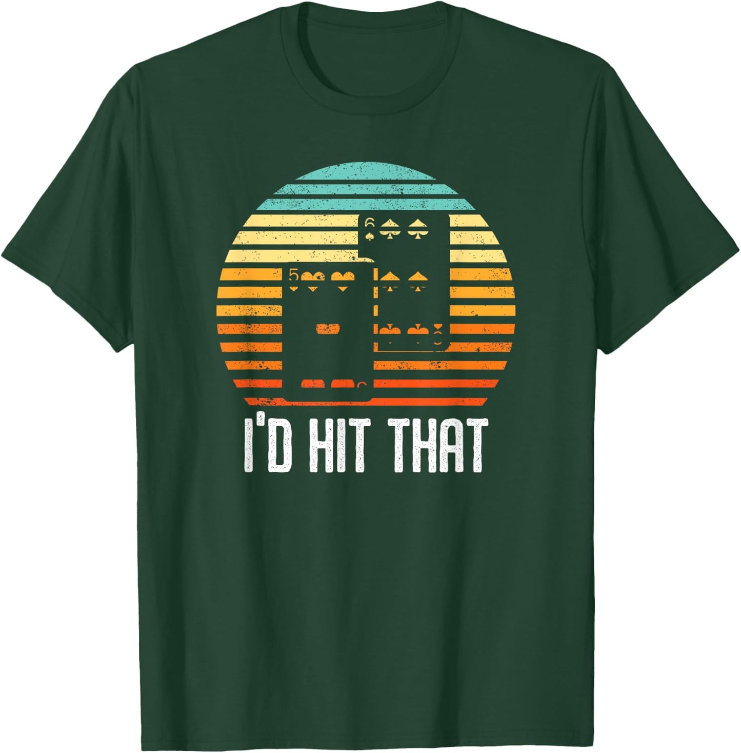 Vintage Blackjack Card Game I'd Hit That Funny Gambling Gift T-Shirt - T-Shirt | Forest