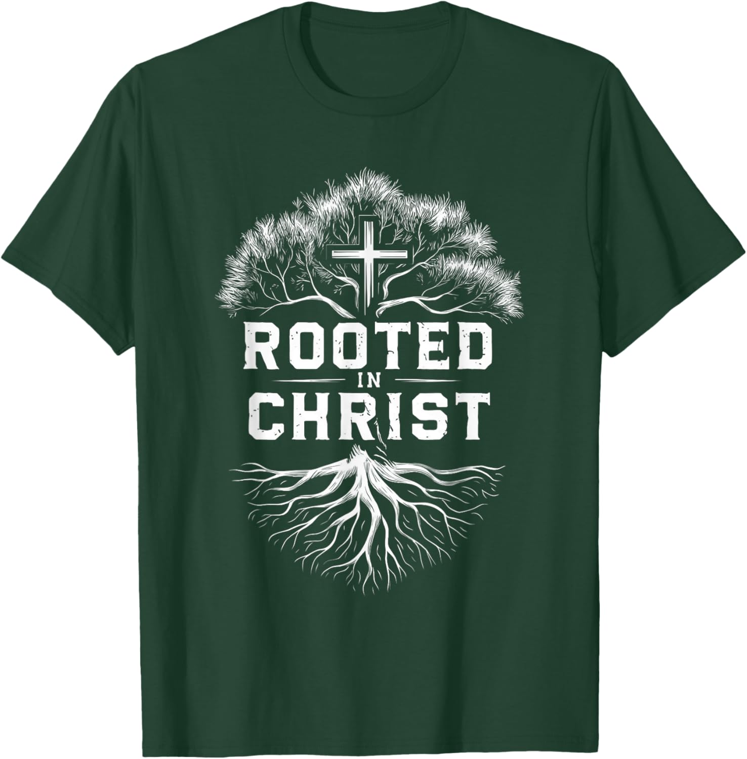 Rooted in Christ Religious Faith Jesus T-Shirt - T-Shirt | Forest