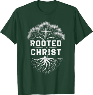 Rooted in Christ Religious Faith Jesus T-Shirt - T-Shirt | Forest