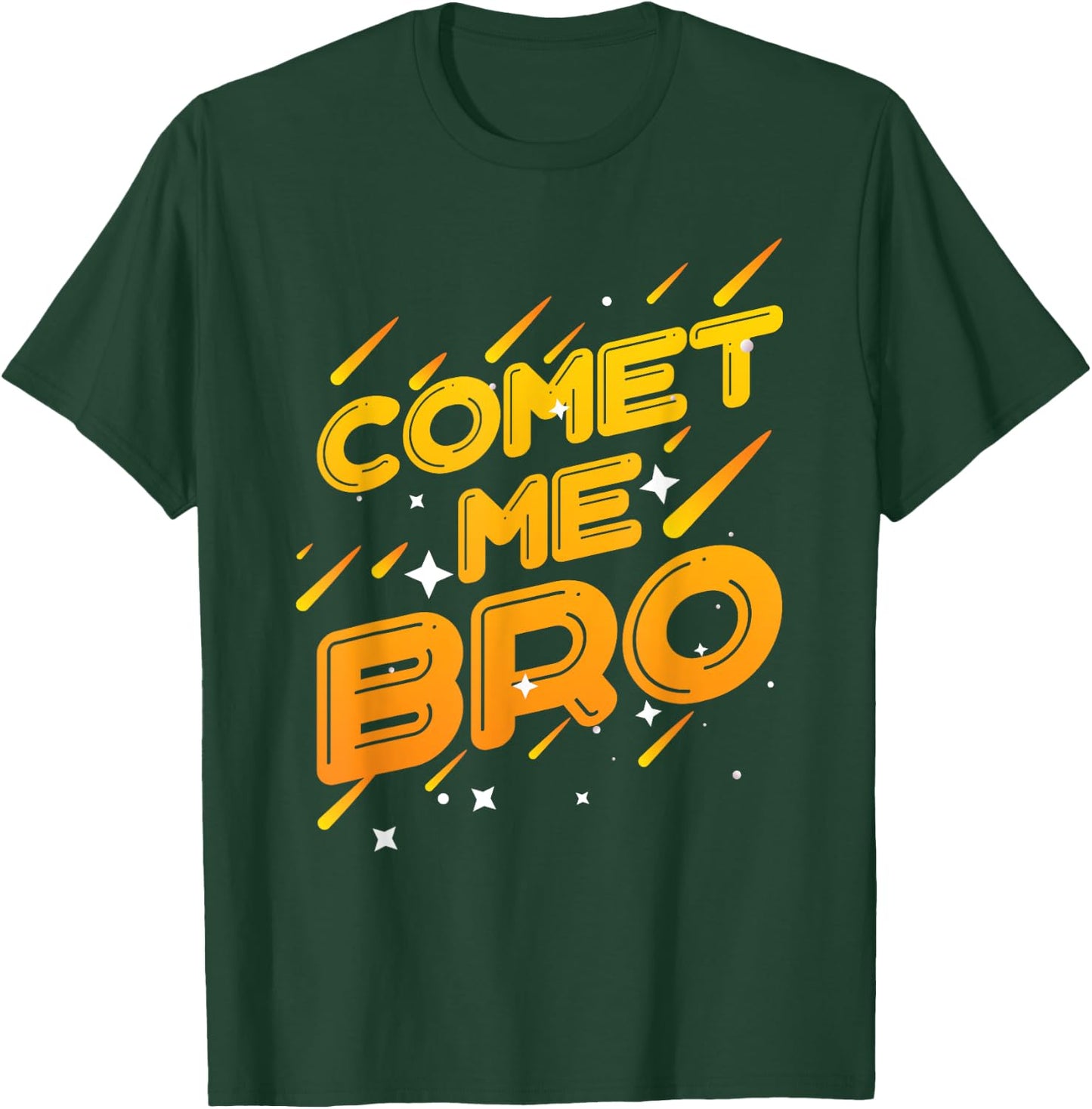 Comet Me Bro Perfect for a Science Funny Solar System T-Shirt - T-Shirt | Forest