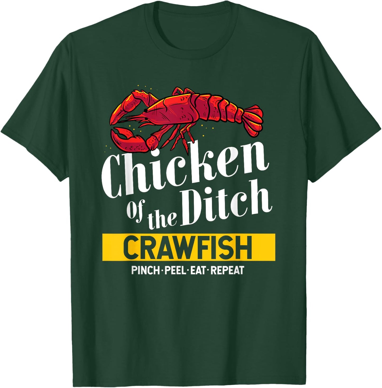 Chicken Of The Ditch Freshwater Cajun Party Boil Master T-Shirt - T-Shirt | Forest