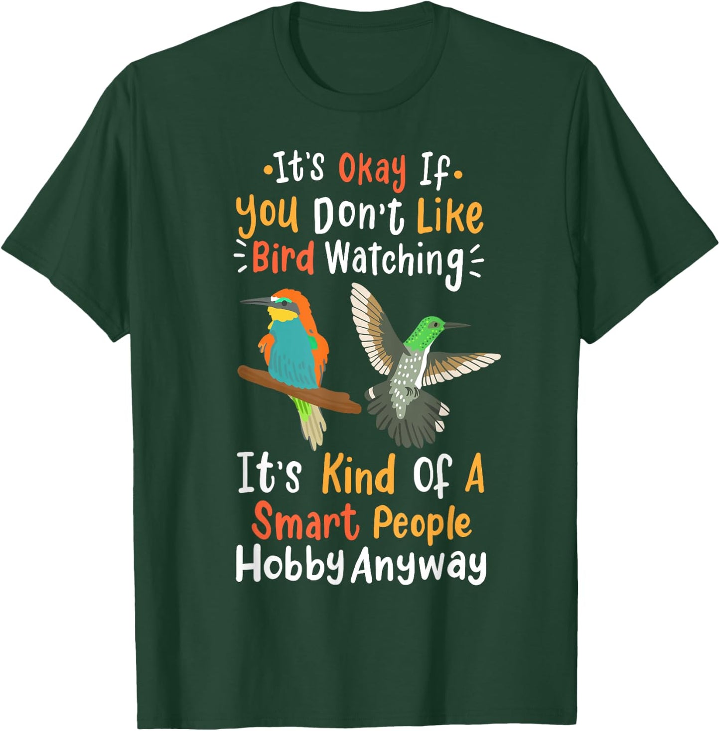 Bird Watching Birding Birds Gifts T-Shirt - T-Shirt | Forest