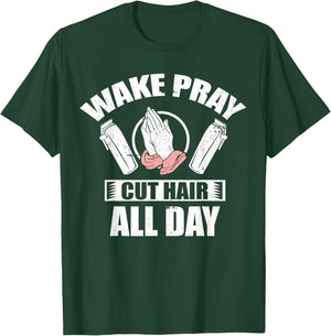 Wake Pray Cut Hair Christian Barber Religious Hairdresser T-Shirt - T-Shirt | Forest
