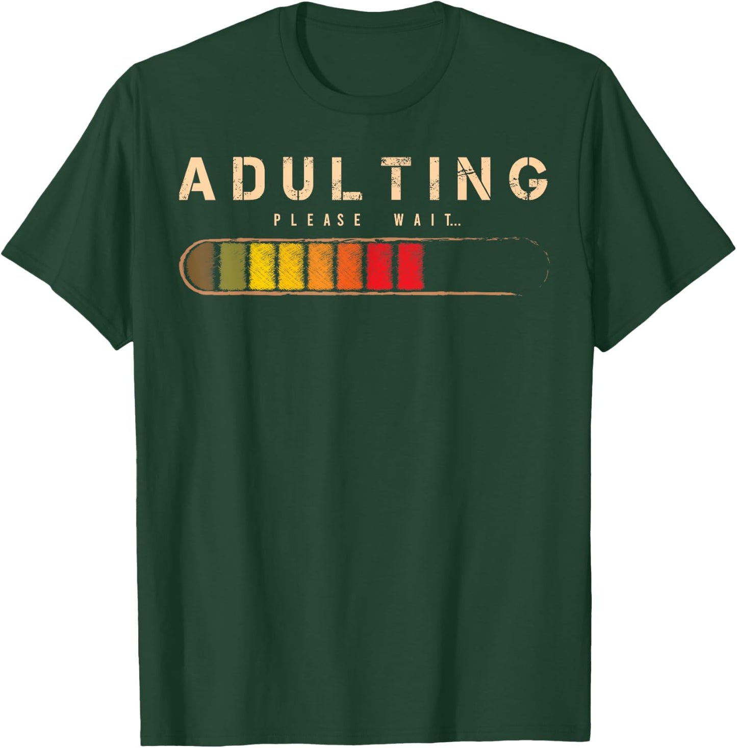 Adulting Please Wait Grown-Up Official Teenager T-Shirt - T-Shirt | Forest