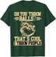 Oh du werfst Balls das ist cool ich werfe Menschen Ringer T-Shirt - T-Shirt | Forest
