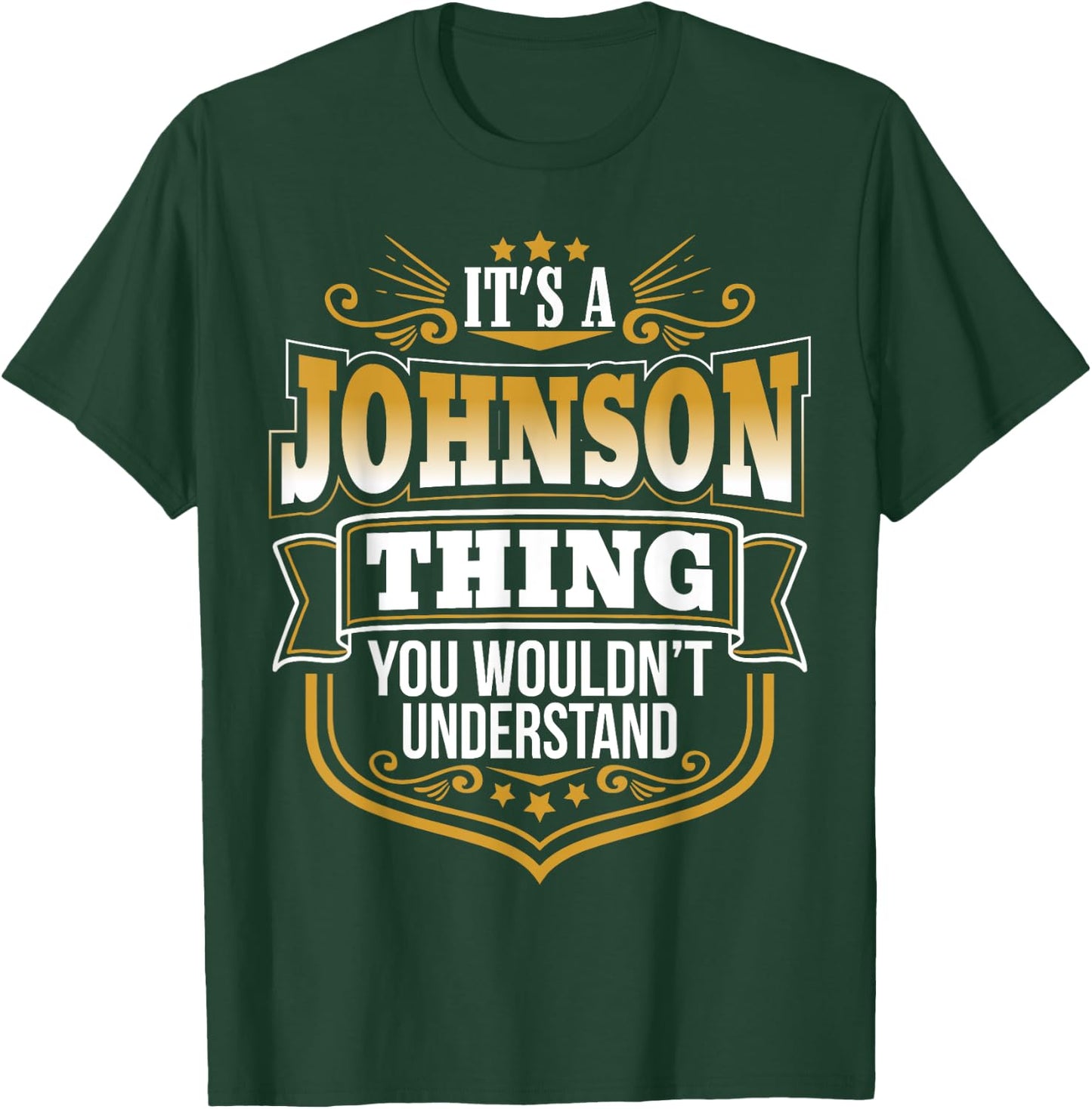 It's a JOHNSON thing you wouldn't Understand Xmas T-Shirt - T-Shirt | Forest
