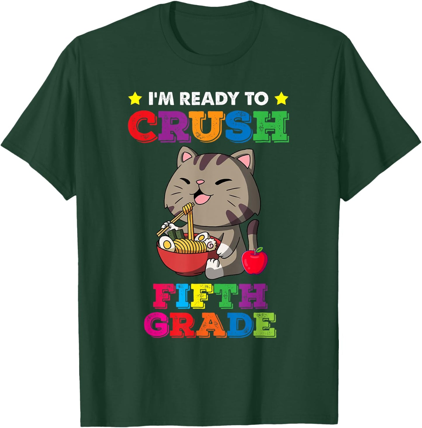 Ready to Crush 5th Grade Ramen Cat Back to School T-Shirt - T-Shirt | Forest
