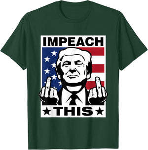 Trump Impeach This USA Fingers Funny 2020 T-Shirt - T-Shirt | Forest