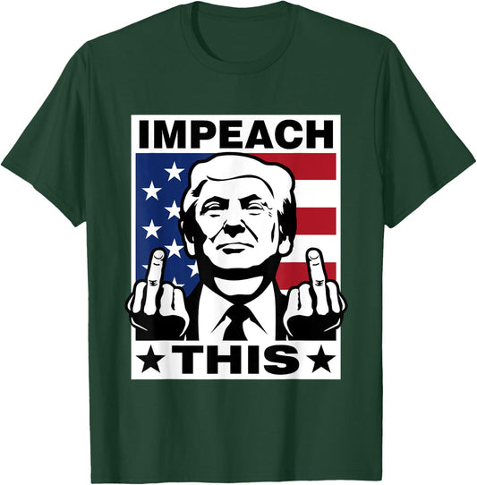 Trump Impeach This USA Fingers Funny 2020 T-Shirt - T-Shirt | Forest